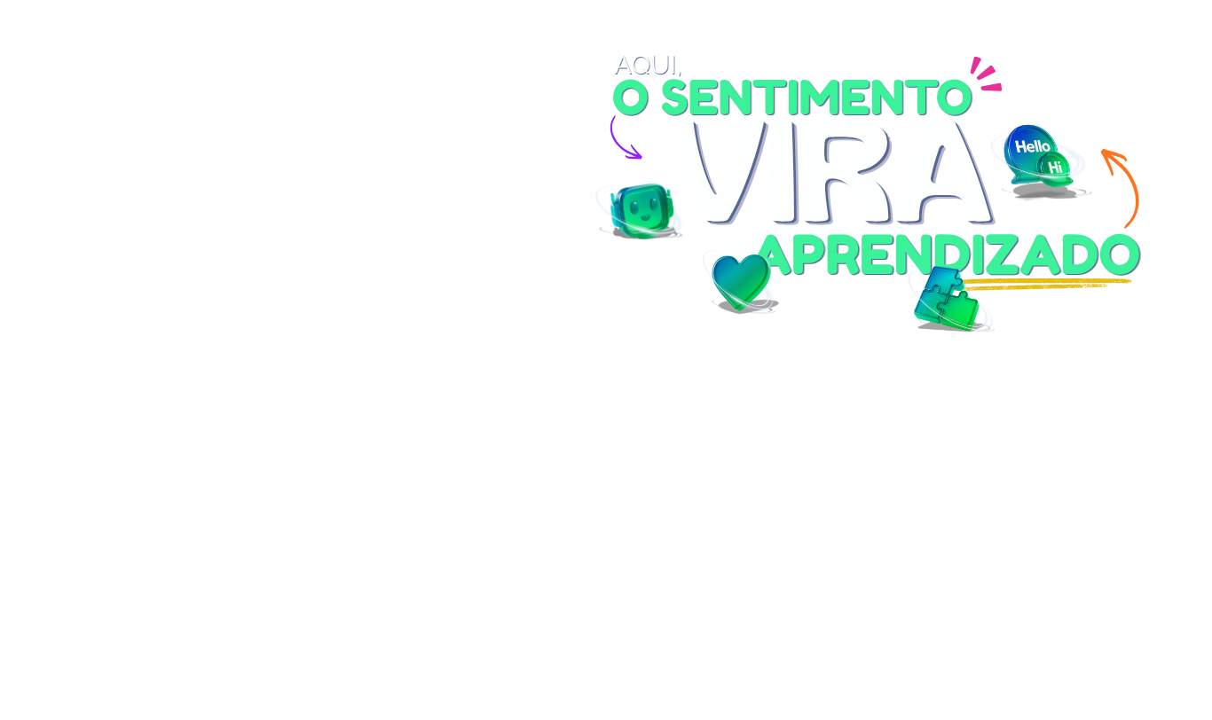 Aqui, o sentimento vira aprendizado
